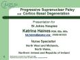 Progressive Supranuclear Palsy and  Cortico Basal Degeneration PowerPoint PPT Presentation