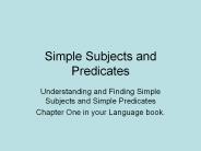 Simple Subjects and Predicates