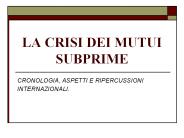 LA CRISI DEI MUTUI SUBPRIME