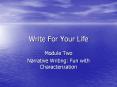 Write For Your Life PowerPoint PPT Presentation