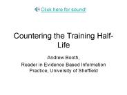 Click here for sound!  Countering the Training Half-Life
