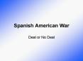 Spanish American War PowerPoint PPT Presentation