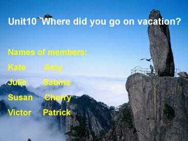 Unit10 Where did you go on vacation?