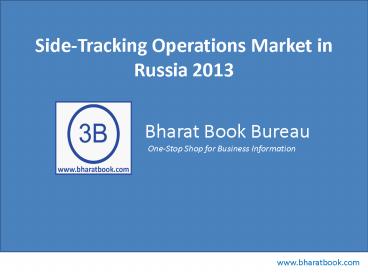 Side-Tracking Operations Market in Russia 2013