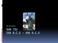 Sun Tzu 544 B.C.E  PowerPoint PPT Presentation