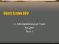 Depth Finder 600 PowerPoint PPT Presentation