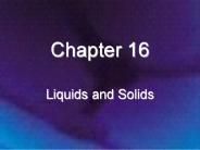 Liquids and Solids