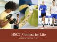 HSCII /Fitness for Life PowerPoint PPT Presentation