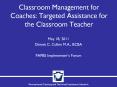 Classroom Management for Coaches: Targeted Assistance for the Classroom Teacher PowerPoint PPT Presentation