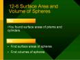 12-6 Surface Area and Volume of Spheres PowerPoint PPT Presentation