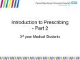 Introduction to Prescribing - Part 2 PowerPoint PPT Presentation