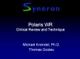 Polaris WR Clinical Review and Technique PowerPoint PPT Presentation