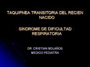 TAQUIPNEA TRANSITORIA DEL RECIEN NACIDO