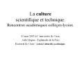 La culture scientifique et technique. Rencontres acad PowerPoint PPT Presentation