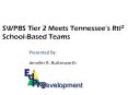 School-wide  Positive Behavior Support:   Addressing the Needs of Students at Risk of School Failure PowerPoint PPT Presentation