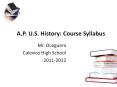A.P. U.S. History: Course Syllabus PowerPoint PPT Presentation
