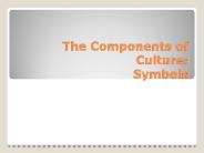 The Components of Culture: Symbols