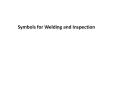 Symbols for Welding and Inspection PowerPoint PPT Presentation