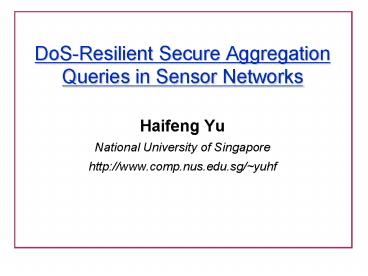 DoS-Resilient Secure Aggregation Queries in Sensor Networks