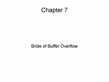 Bride of Buffer Overflow