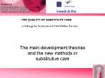 The main development theories and the new methods in substitutive care PowerPoint PPT Presentation
