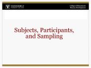 Subjects, Participants, and Sampling