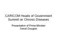 CARICOM Heads of Government Summit on Chronic Diseases PowerPoint PPT Presentation