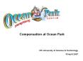 Compensation at Ocean Park PowerPoint PPT Presentation