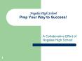 Nogales High School Prep Your Way to Success! PowerPoint PPT Presentation