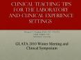 Clinical Teaching Tips for the Laboratory and Clinical Experience Settings PowerPoint PPT Presentation