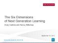 The Six Dimensions of Next Generation Learning PowerPoint PPT Presentation