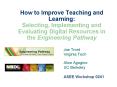 How to Improve Teaching and Learning: Selecting, Implementing and Evaluating Digital Resources in the Engineering Pathway PowerPoint PPT Presentation