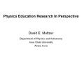 Physics Education Research In Perspective PowerPoint PPT Presentation