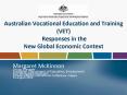 Australian Vocational Education and Training (VET)  Responses in the New Global Economic Context PowerPoint PPT Presentation