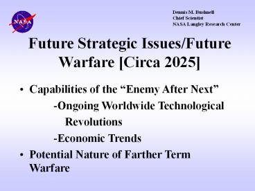 Future Strategic Issues/Future Warfare [Circa 2025]