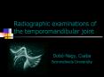 Radiographic examinations of the temporomandibular joint PowerPoint PPT Presentation