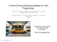 T-Drive:Driving Directions Based on Taxi Trajectories PowerPoint PPT Presentation