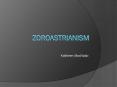 Zoroastrianism PowerPoint PPT Presentation