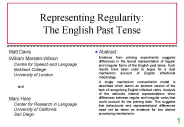 Representing Regularity: The English Past Tense