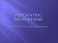 Psychiatric Medications Antipsychotics PowerPoint PPT Presentation