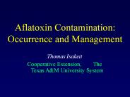 Aflatoxin Contamination: Occurrence and Management