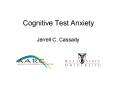 Cognitive Test Anxiety PowerPoint PPT Presentation