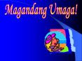 Magandang Umaga! PowerPoint PPT Presentation