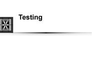 Testing