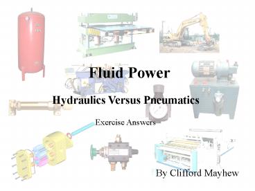 Hydraulics Versus Pneumatics