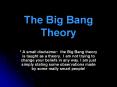 The Big Bang Theory PowerPoint PPT Presentation