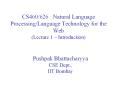 CS460/626 : Natural Language Processing/Language Technology for the Web (Lecture 1  PowerPoint PPT Presentation