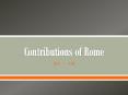Contributions of Rome PowerPoint PPT Presentation
