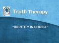Truth Therapy PowerPoint PPT Presentation