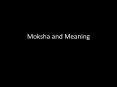 Moksha and Meaning PowerPoint PPT Presentation